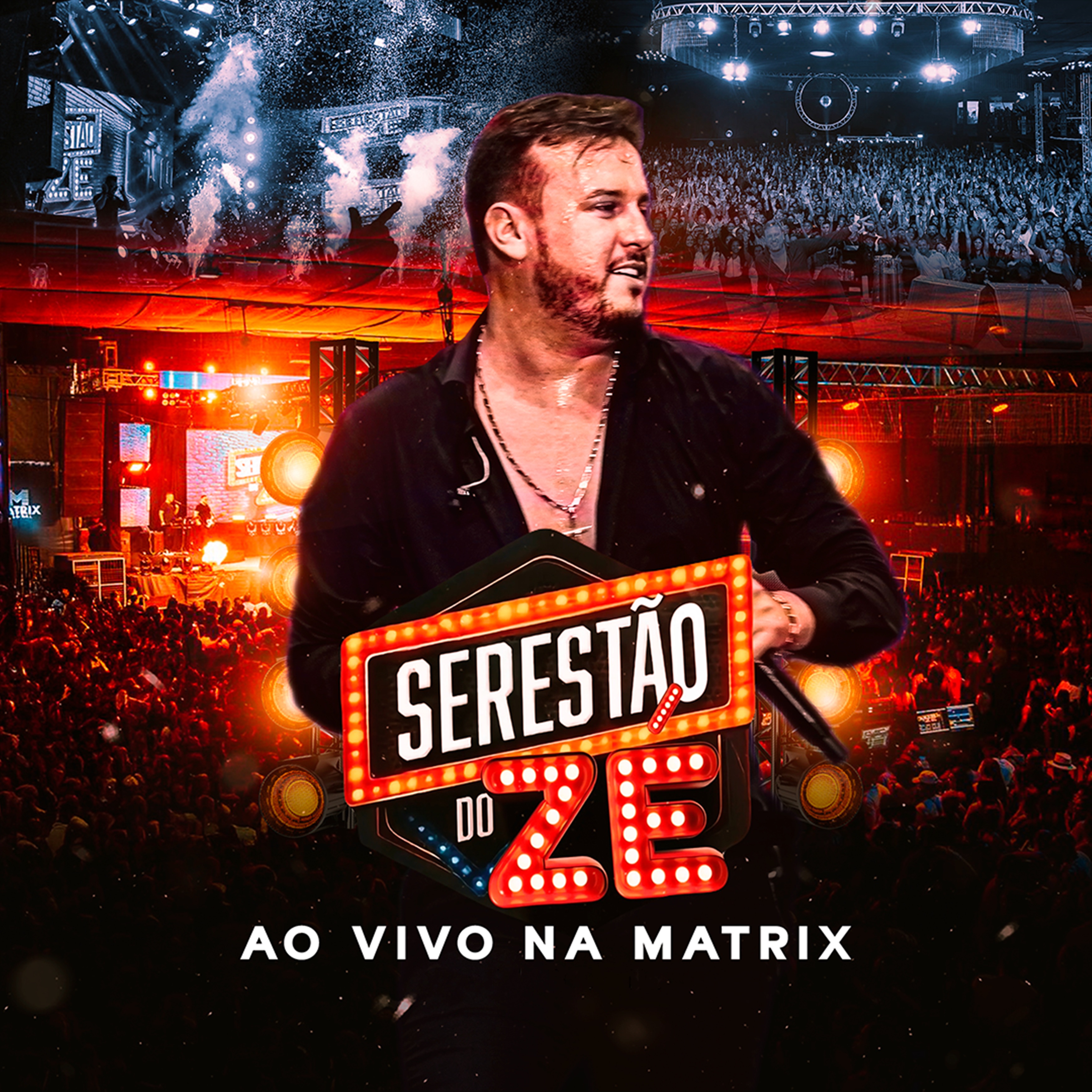 Serestão do Zé - Ao Vivo na Matrix (Ao Vivo)