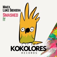 Smashed It - Single - Mæx & Luke Siekiera