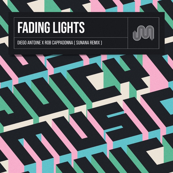 Fading Lights (SUNANA Remix) - Single