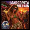 Margarita Villain