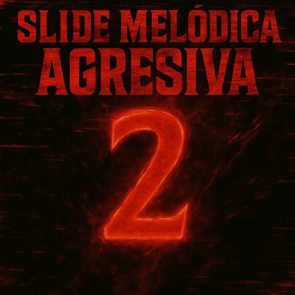 SLIDE MELÓDICA AGRESIVA 2 - EP