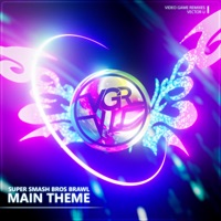 Super Smash Bros. Brawl - Main Theme - Single - VGR & Vector U