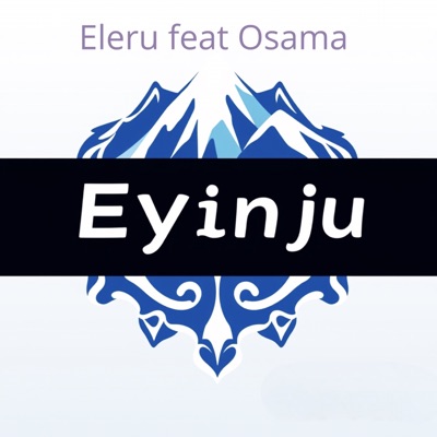 Eyinju (feat. Osama) - Single