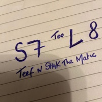 S7 to L8 (feat. Shak The Matic) - Single - Teef
