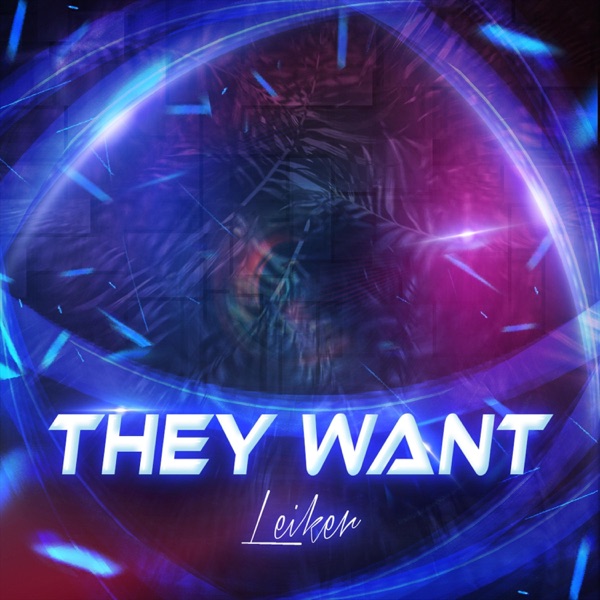 They Want
