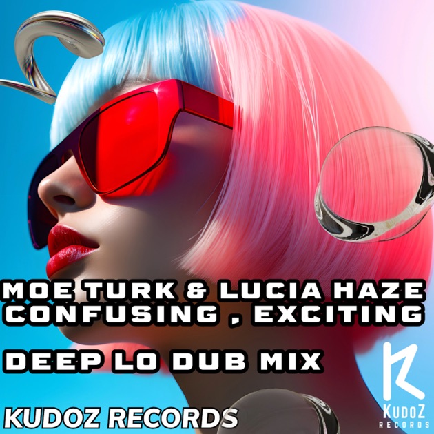 Confusing, Exciting (Deep Lo Dub Mix) - Single - Album by Confusing, Exciting (Deep Lo Dub Mix) - Single - Album by