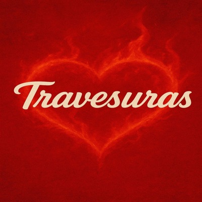 Travesuras (feat. El Junior Jr & Centi Dale Play) - Single