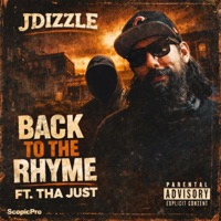 Back to the Rhyme (feat. JDizzle & Tha Just) - Single - ScopicPro