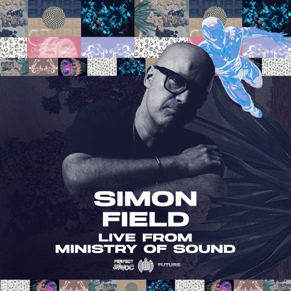 Perfect Havoc Presents: Simon Field at Ministry of Sound (DJ Mix)