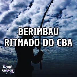 Berimbau Ritmado do Cba mc pl alves, DJ KHASSYO VHYNICIUS & Game Records