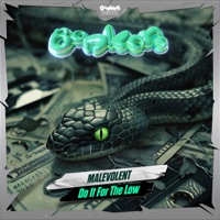 Do It for the Low - Single - Malevolent