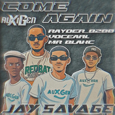 Come Again (feat. Jaysavage) - Single