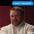 I Have One Daughter