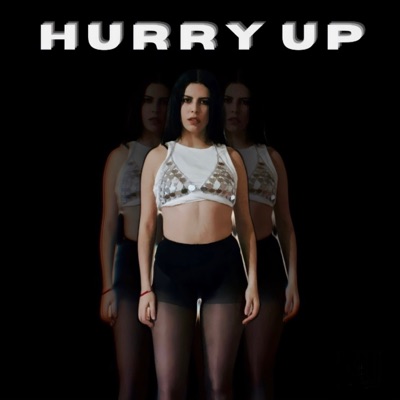Hurry Up - Single