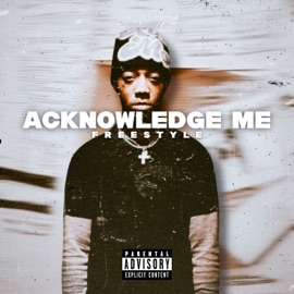 Acknowledge Me (Freestyle) Jordan Tyrell