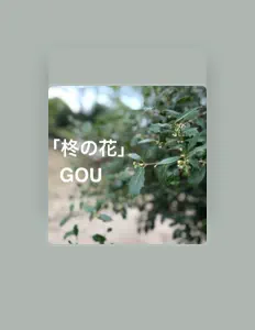 Listen to GOU, watch music videos, read bio, see tour dates & more!