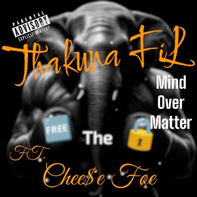 Mind over matter (feat. Chee$e Føe) - Single