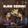 Njan Ozhuki - Single