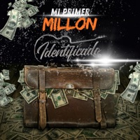 Mi Primer Millón - Single - Grupo Identificado