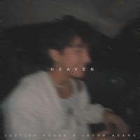 Heaven - Single - Justice Posas & Jacob Adams