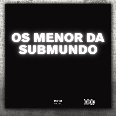 Os Menor da Submundo - Single