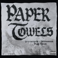 Paper Towels (feat. GG Squeeze & Shawn Scope) - Single - SieteGang Yabbie & SieteNameKeek