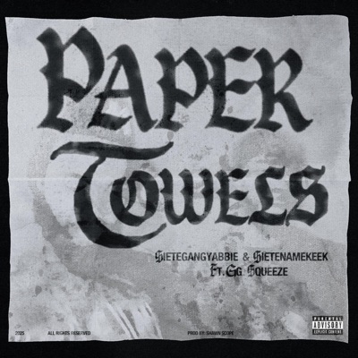 Paper Towels (feat. GG Squeeze & Shawn Scope) - Single