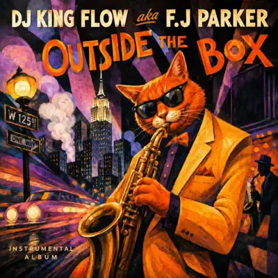 Listen to F.J Parker : Outside The Box by DJ King Flow