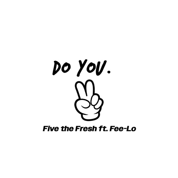 Do You (feat. Fee-Lo)