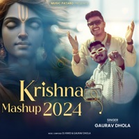 Krishna Mashup 2024 - Single - Gaurav Dhola