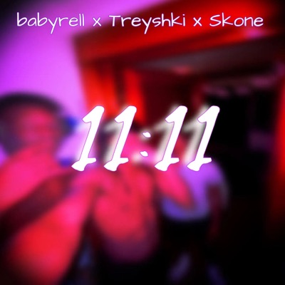11:11 (feat. Treyshki & Skone) - Single