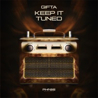 Keep It Tuned - Single - Gifta