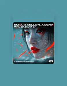Ouve Kunai, vê vídeos de música, lê a biografia, vê as datas da digressão e muito mais!