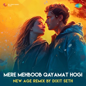 Mere Mehboob Qayamat Hogi (New Age Remix)