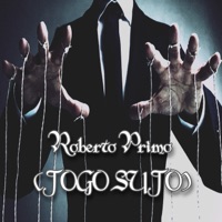 Jogo Sujo (Remasterizado) - Single - Roberto Primo