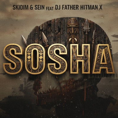 Sosha (feat. DJ Father & Hitman X) - Single