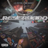 RESERVADO - Single - JR Reyes & Bo Bundy