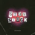 Stay Stuck