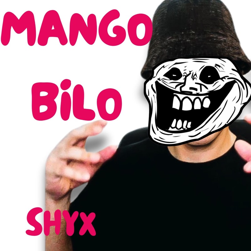 MANGO BILO - SHYX: Song Lyrics, Music Videos & Concerts
