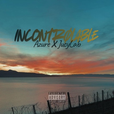 INCONTRØLABLE - Single