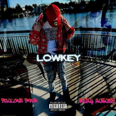 Lowkey (feat. Souljah Star) - Single