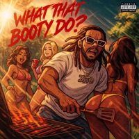 What That Booty Do? - Single - Blazeito