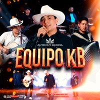 Equipo KB - Single - Anthony Medina