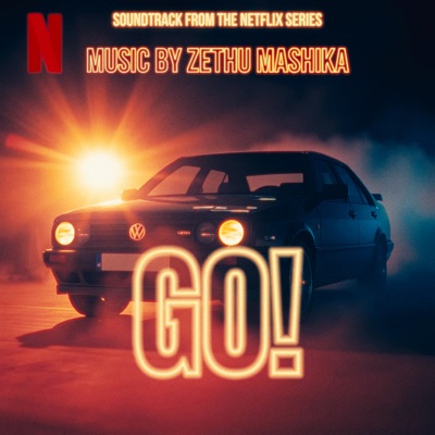 GO! Original Soundtrack from the Netflix Series