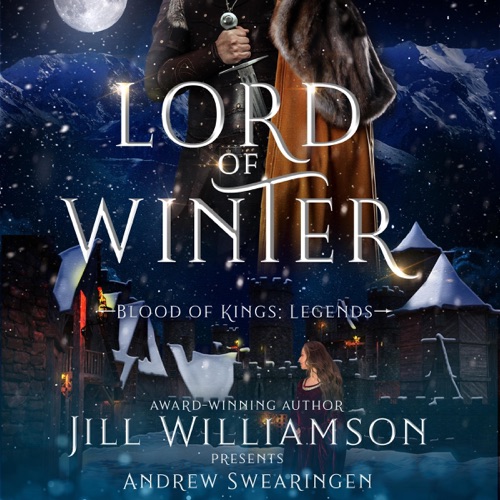 Lord of Winter: Blood of Kings: Legends, Book 2 (Unabridged) cover