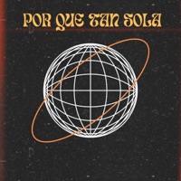 Por Que Tan Sola - Single - Eiby Lion