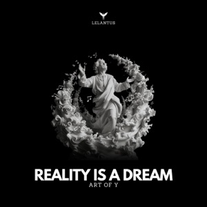 Reality Is a Dream - EP