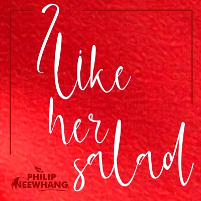 I Like Her Salad - Single
