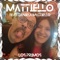Los Primos (feat. DANIELA MATTIELLO) - Mattiello lyrics