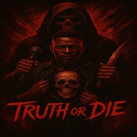 Truth or Die - RelldaTruth